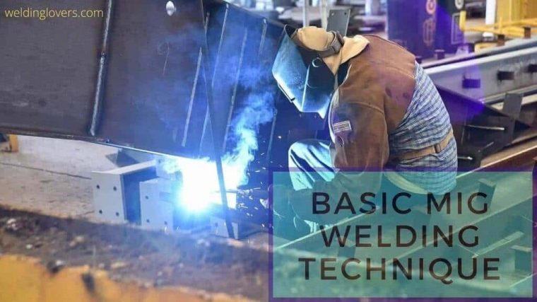 MIG Welding Techniques