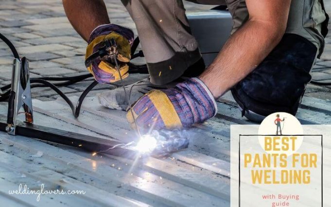 Best pants for welding