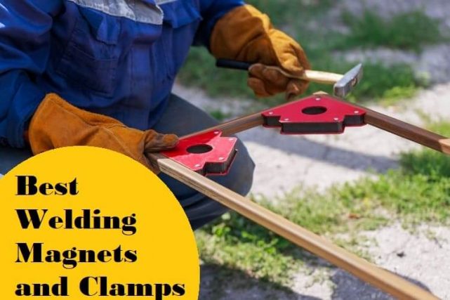 Best Welding Magnets and Clamps